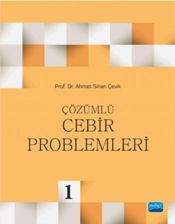 Çözümlü Cebir Problemleri 1 - Nobel Akademik Yayıncılık - Image 1