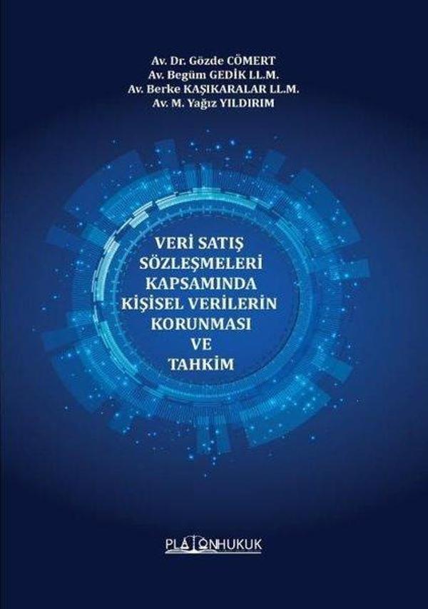 Veri Satış Sözleşmeleri Kapsamında Kişisel Verilerin Korunması ve Tahkim - Platon Hukuk Yayınevi - Image 1