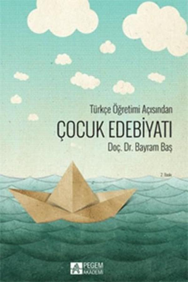 Türkçe Öğretimi Açısından Çocuk Edebiyatı - Pegem Akademi Yayıncılık - Image 1