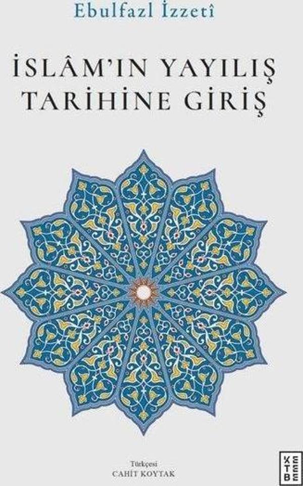 İslam'ın Yayılış Tarihine Giriş - Ketebe - Image 1