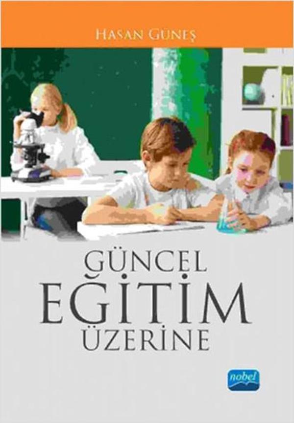 Güncel Eğitim Üzerine - Nobel Akademik Yayıncılık - Image 1