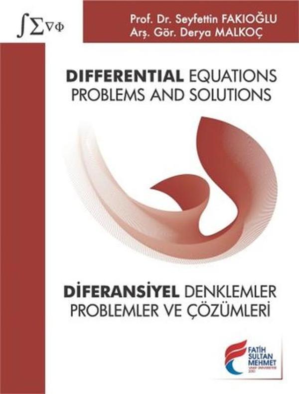 Differential Equations: Problems and Solutions - Diferansiyel Denklemler: Problemler ve Çözümleri - Fatih Sultan Mehmet Vak.Ün. Yayınla - Image 1
