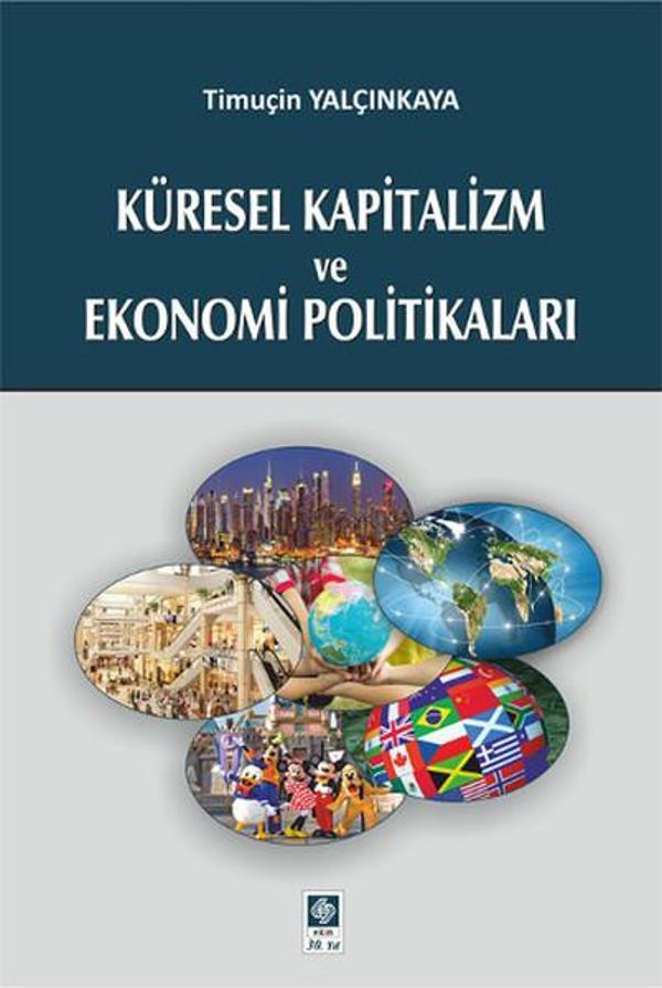 Küresel Kapitalizm ve Ekonomi Politikaları - Ekin Basım Yayın - Image 1