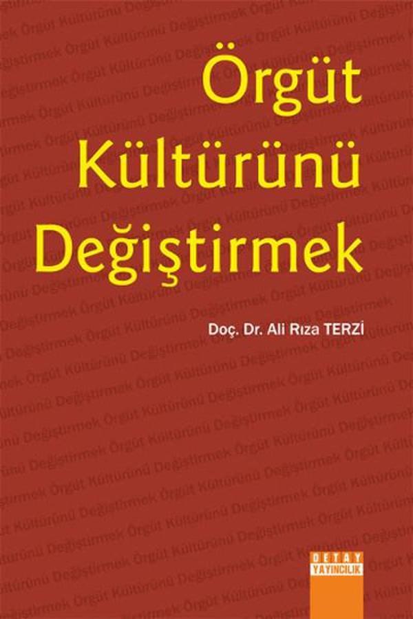 Örgüt Kültürünü Değiştirmek - Detay Yayıncılık - Image 1