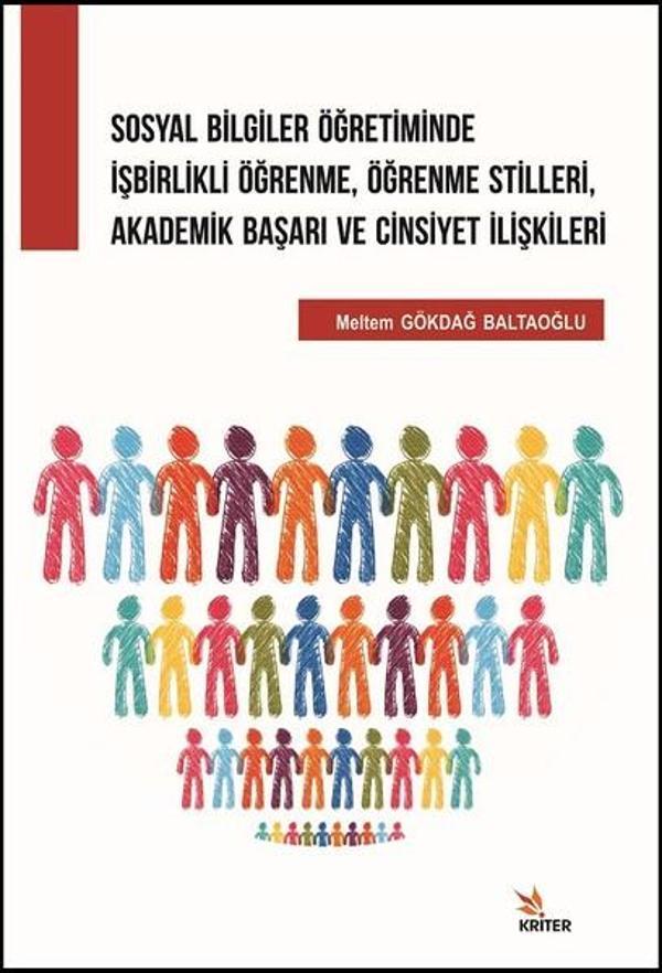 Sosyal Bilgiler Öğretiminde İşbirlikli Öğrenme Öğrenme Stilleri Akademik Başarı ve Cinsiyet İlişki - Kriter - Image 1