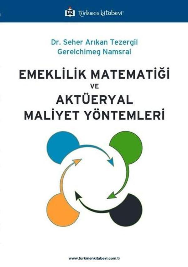Emeklilik Matematiği ve Aktüeryal Maliyet Yöntemleri - Türkmen Kitabevi - Image 1