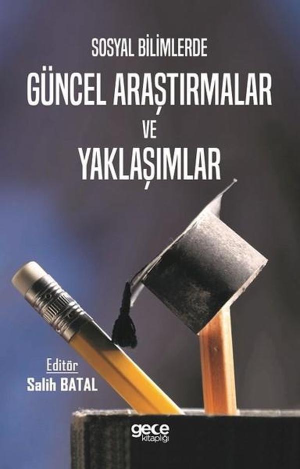 Sosyal Bilimlerde Güncel Araştırmalar ve Yaklaşımlar - Gece Kitaplığı - Image 1