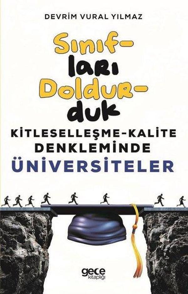 Sınıfları Doldurduk-Kitleselleşme Kalite Denkleminde Üniversiteler - Gece Kitaplığı - Image 1