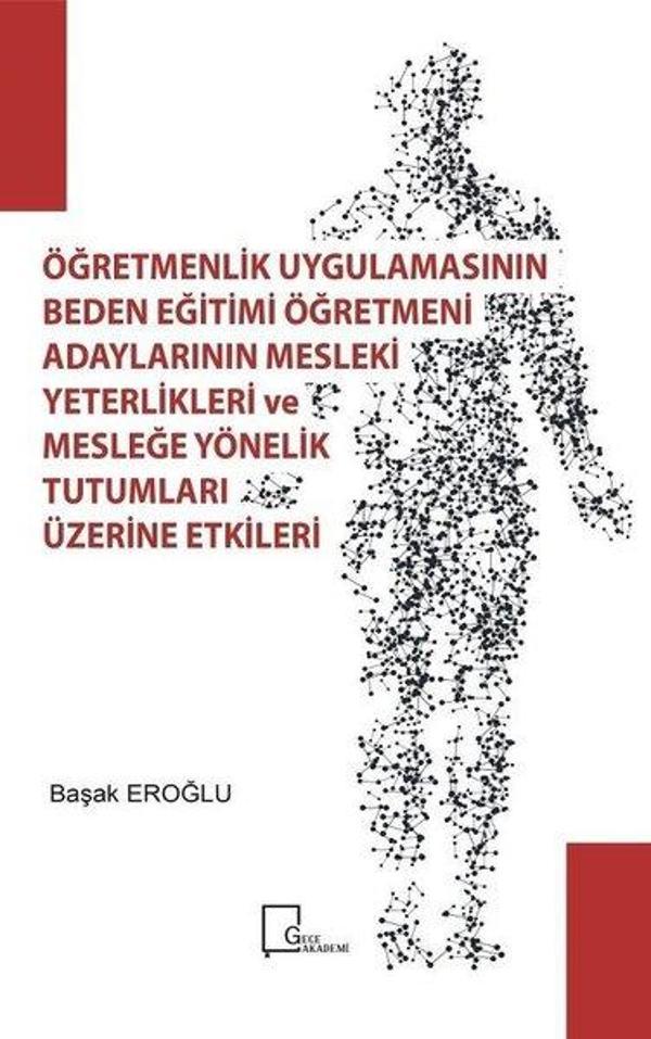 Öğretmenlik Uygulamasının Beden Eğitimi Öğretmeni Adaylarının Mesleki Yeterlilikleri ve Mesleğe Yöne - Gece Akademi - Image 1