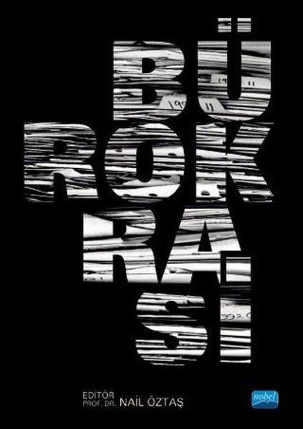 Bürokrasi - Nobel Akademik Yayıncılık - Image 1