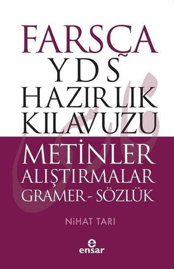 Farsça YDS Hazırlık Kılavuzu-Metinler Alıştırmalar Gramer-Sözlük - Ensar Neşriyat - Image 1