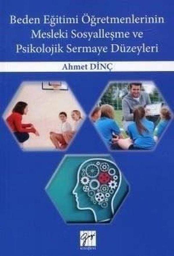Beden Eğitimi Öğretmenlerinin Mesleki Sosyalleşme ve Psikolojik Sermaye Düzeyleri - Gazi Kitabevi - Image 1