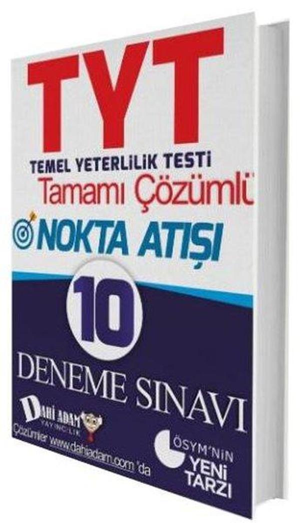 TYT Nokta Atışı Tamamı Çözümlü 10 Deneme Sınavı - Dahi Adam Yayıncılık - Image 1