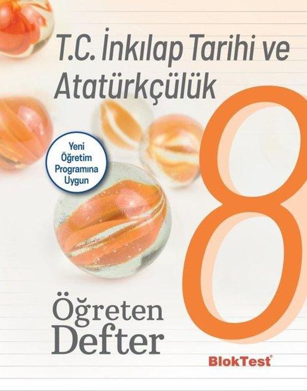 8.Sınıf T.C. İnkılap Tarihi ve Atatürkçülük Öğreten Defter - Bloktest Yayınları - Image 1