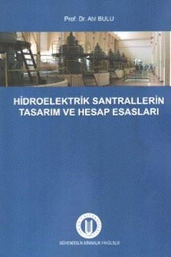 Hidroelektrik Santrallerinin Tasarım ve Hesap Esasları - Okan Üniversitesi Yayınları - Image 1