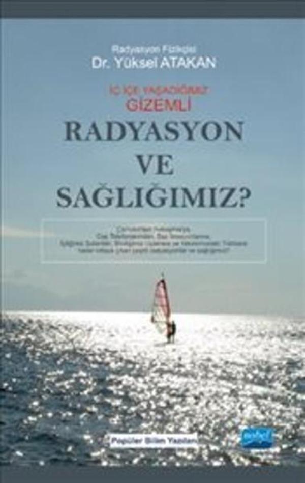Radyasyon ve Sağlığımız - Nobel Akademik Yayıncılık - Image 1