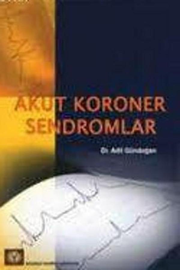 Akut Koroner Sendromlar - İstanbul Medikal Yayıncılık - Image 1