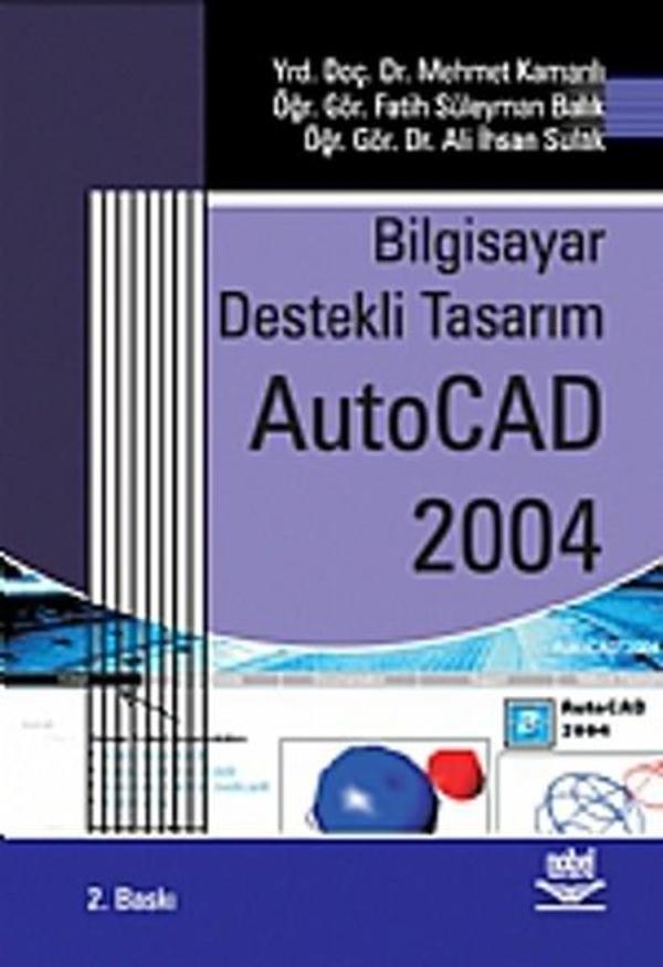 Bilgisayar Destekli Tasarım AutoCAD 2004 - Nobel Akademik Yayıncılık - Image 1