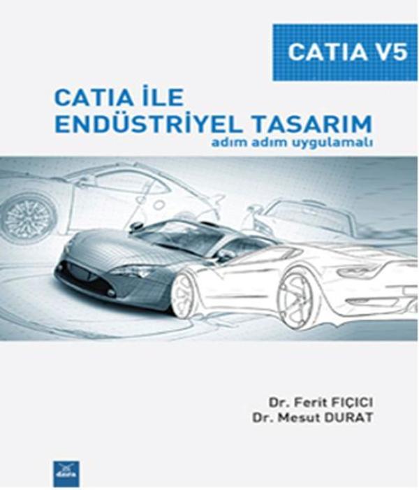Catia ile Endüstriyel Tasarım - Dora Yayıncılık - Image 1