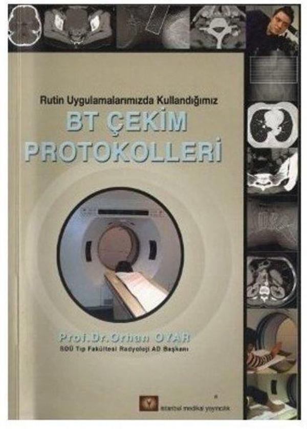 Rutin Uygulamalarımızda Kullandığımız BT Çekim Protokolleri - İstanbul Medikal Yayıncılık - Image 1