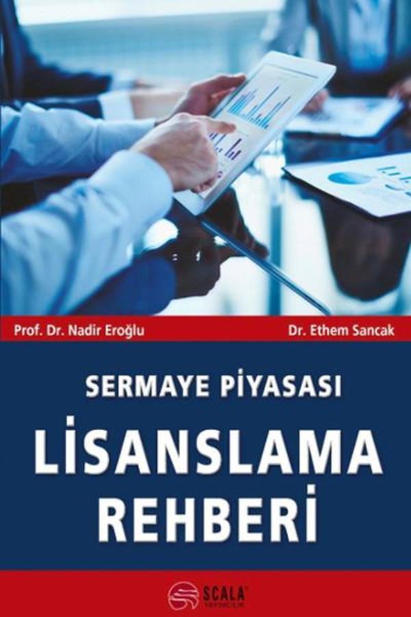 Sermaye Piyasası Lisanslama Rehberi - Scala Yayıncılık - Image 1