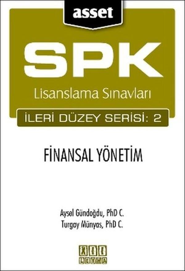 SPK Lisanslama Sınavları İleri Düzey Serisi: 2 - Finansal Yönetim - Asset - SPK Lisanslama Kitapları - Image 1