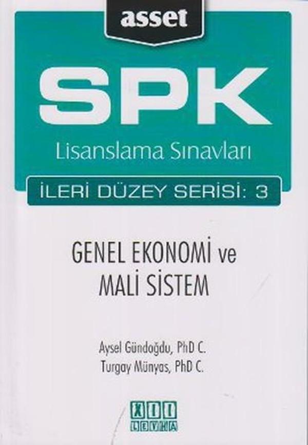 SPK Lisanslama Sınavları İleri Düzey Serisi: 3 - Genel Ekonomi ve Mali Sistem - Asset - SPK Lisanslama Kitapları - Image 1