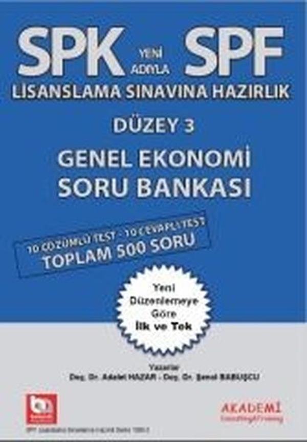 SPF Lisaslama Sınavlarına Hazırlık Düzey 3 Genel Ekonomi Soru Bankası - Akademi Consulting - Image 1