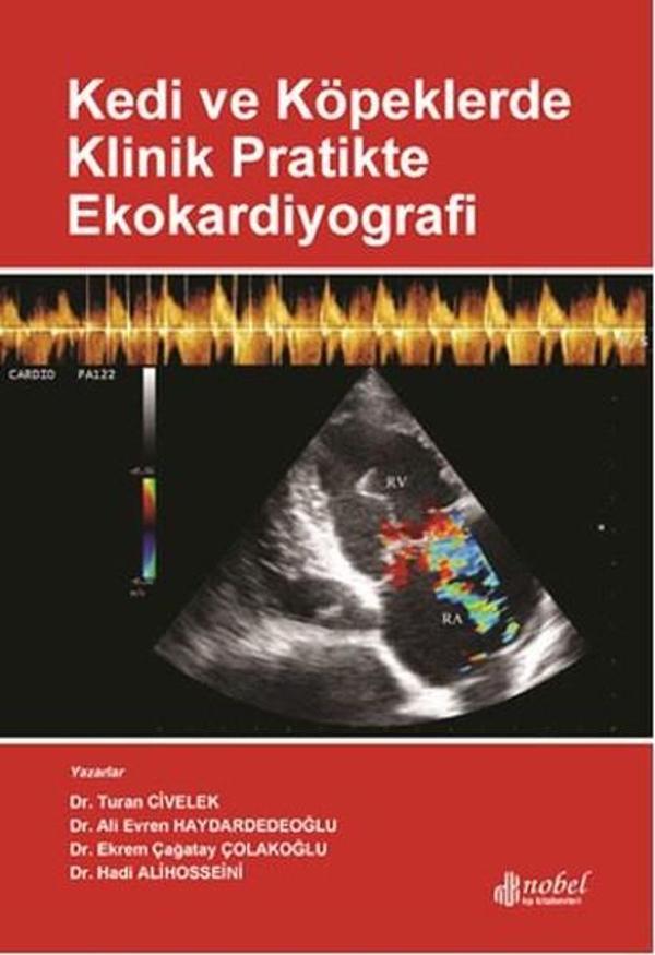 Kedi ve Köpeklerde Klinik Pratikte Ekokardiyografi - Nobel Tıp Kitabevleri - Image 1