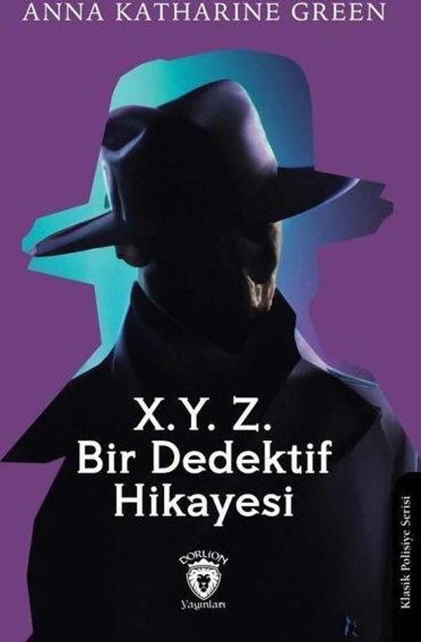X.Y.Z. - Bir Dedektif Hikayesi - Dorlion Yayınevi - Image 1