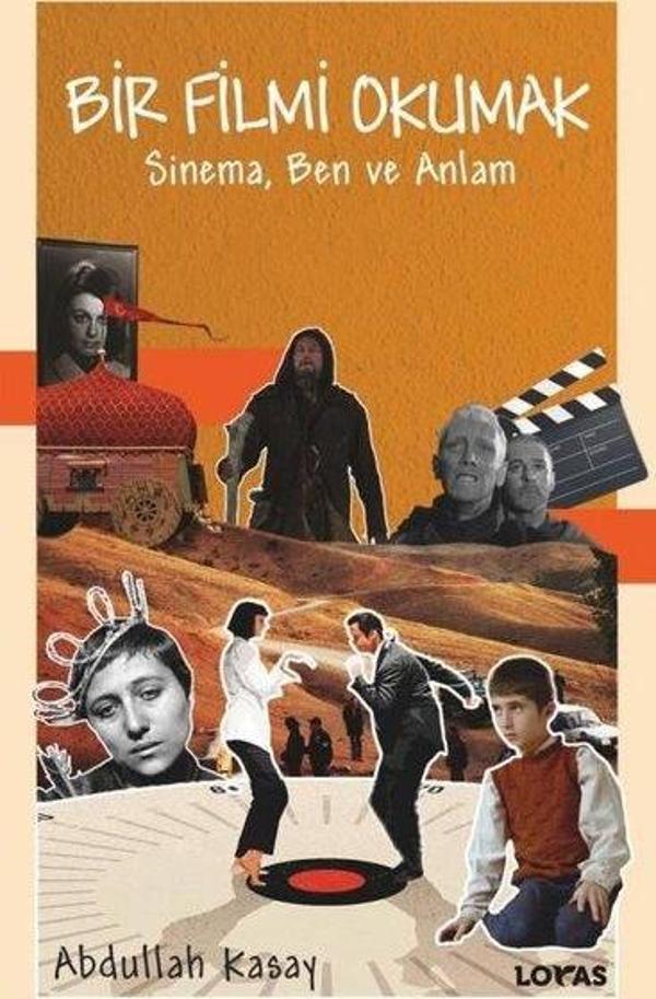 Bir Filmi Okumak - Sinema Ben ve Anlam - Loras Kitap - Image 1
