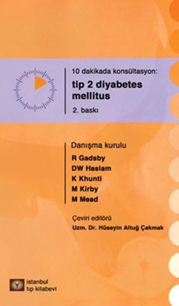10 Dakikada Konsültasyon TİP 2 Diyabetes Mellitus - İstanbul Tıp Kitabevi - Image 1