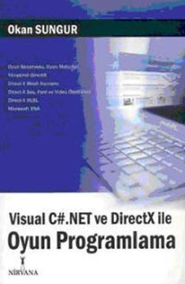 Visiual C.Net ve DirectX ile Oyun Programlama - Nirvana Yayınları - Image 1