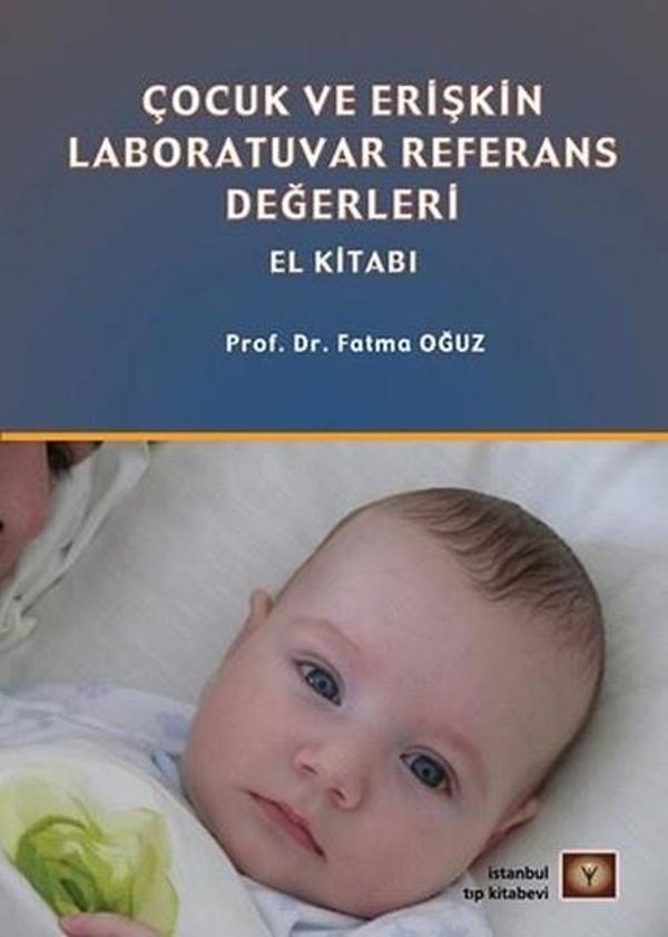 Çocuk ve Erişkin Laboratuvar Referans Değerleri El Kitabı - İstanbul Tıp Kitabevi - Image 1