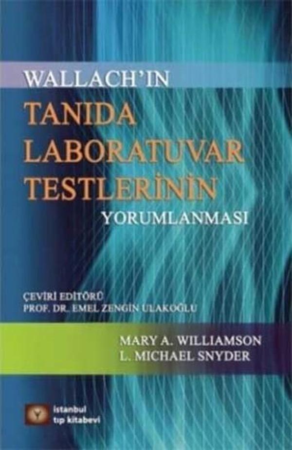Wallach'ın Tanıda Laboratuvar Testlerinin Yorumlanması - İstanbul Tıp Kitabevi - Image 1