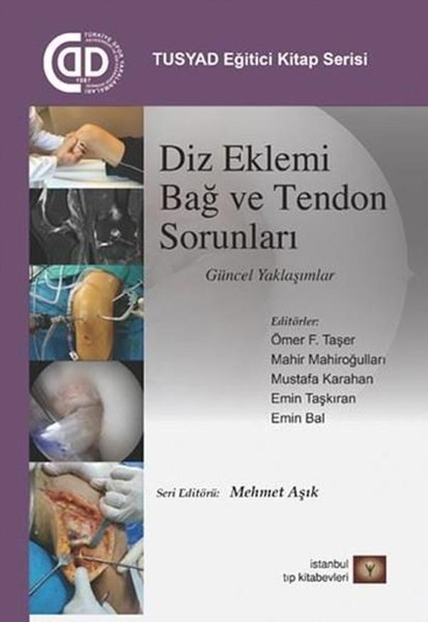Diz Eklemi Bağ ve Tendon Sorunları Güncel Yaklaşımlar-TUSYAD Eğitici Kitap Serisi - İstanbul Tıp Kitabevi - Image 1