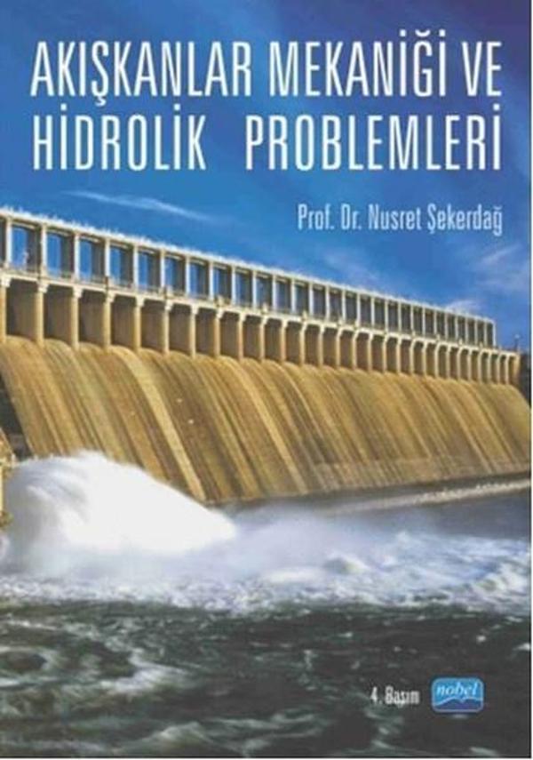 Akışkanlıklar Mekaniği ve Hidrolik Problemleri - Nobel Akademik Yayıncılık - Image 1