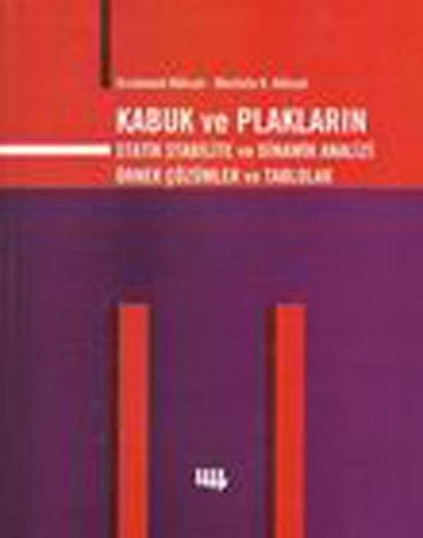 Kabuk ve Plakaların Statik Stabilite ve Dinamik Analizi Örnek Çözümler ve Tablolar - Literatür Yayıncılık - Image 1