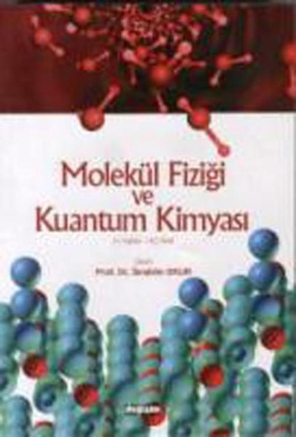 Molekül Fiziği ve Kuantum Kimyası - Değişim Yayınları - Image 1
