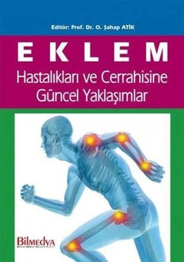 Eklem Hastalıkları ve Cerrahisine Güncel Yaklaşımlar - İstanbul Medikal Yayıncılık - Image 1