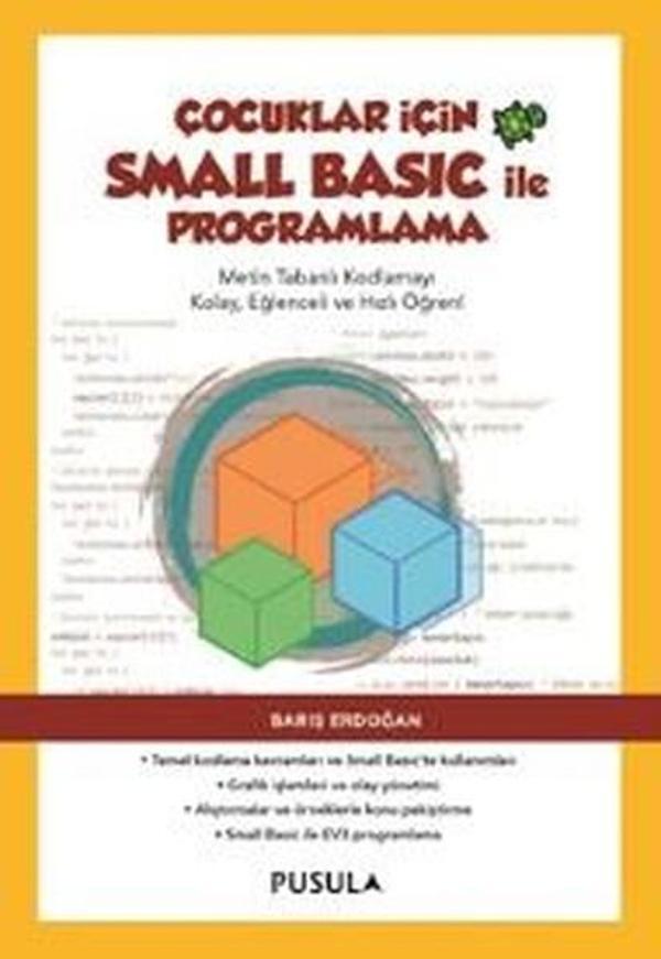 Çocuklar için Small Basic ile Programlama - Pusula Yayıncılık - Image 1