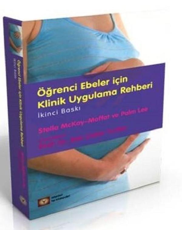 Öğrenci Ebeler için Klinik Uygulama Rehberi - İstanbul Tıp Kitabevi - Image 1