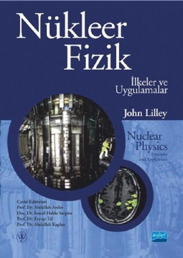 Nükleer Fizik-İlkeler ve Uygulamalar - Nobel Akademik Yayıncılık - Image 1
