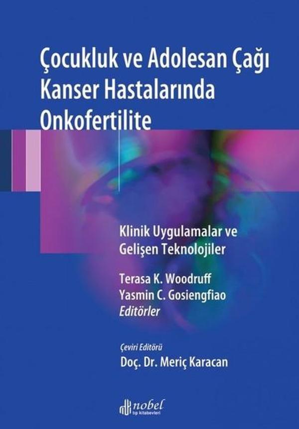 Çocukluk ve Adolesan Çağı Kanser Hastalarında Onkofertilite - Nobel Tıp Kitabevleri - Image 1