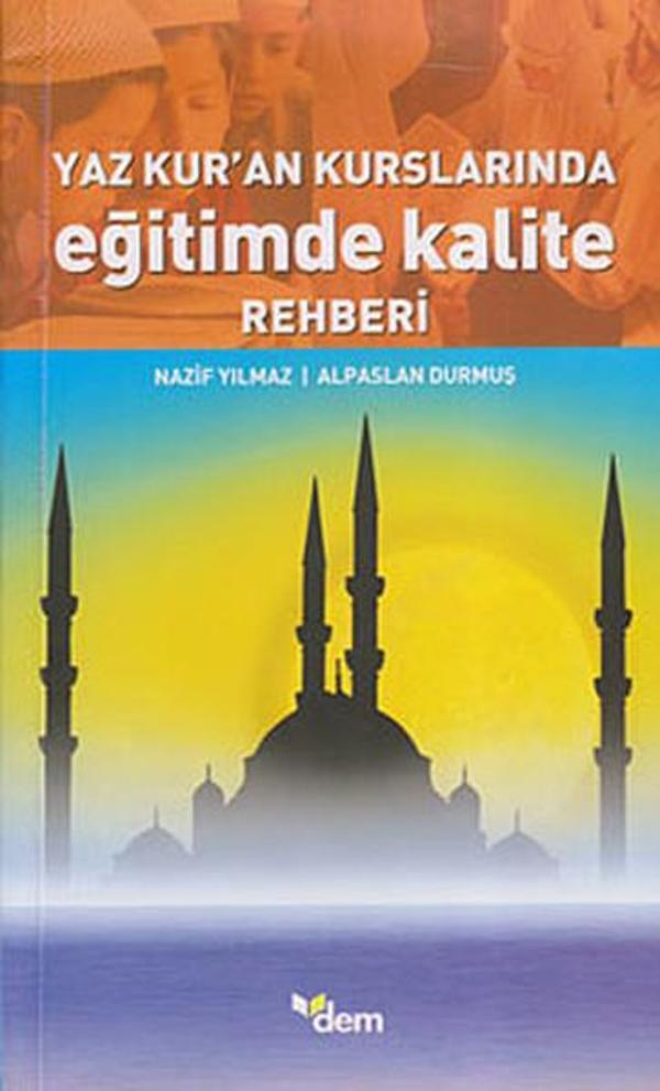 Yaz Kur'an Kurslarında Eğitimde Kalite Rehberi - Dem Yayınları - Image 1