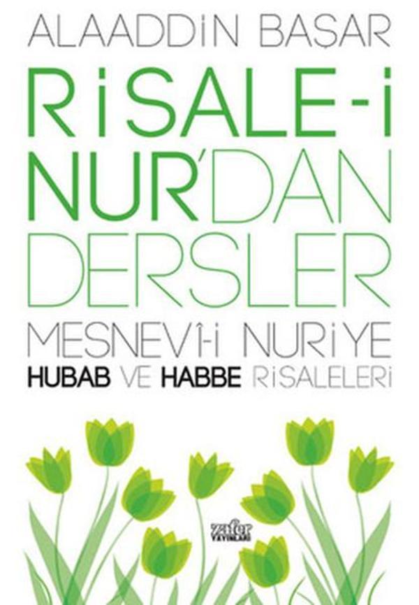 Risale-i Nur'dan Dersler 3 - Mesnevi-i Nuriye Hubab ve Habbe Risaleleri - Zafer Yayınları - Image 1