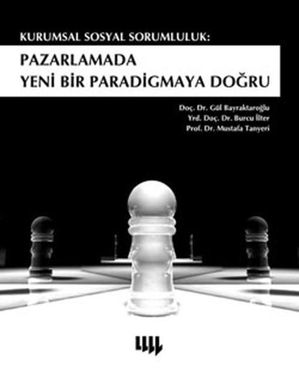 Kurumsal Sosyal Sorumluluk: Pazarlamada Yeni Bir Paradigmaya Doğru - Literatür Yayıncılık - Image 1