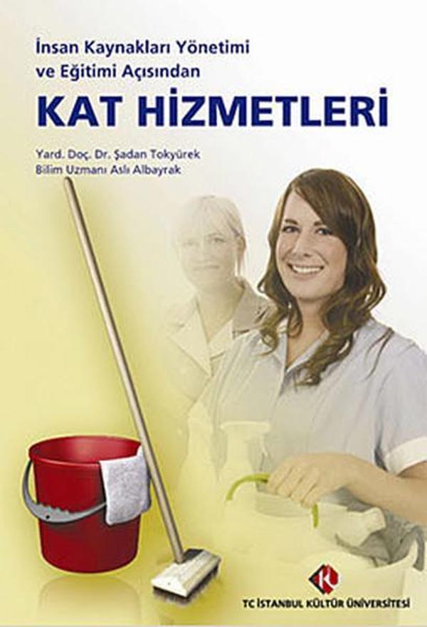 İnsan Kaynakları Yönetimi ve Eğitimi Açısından Kat Hizmetleri - İstanbul Kültür Üniversitesi - Image 1