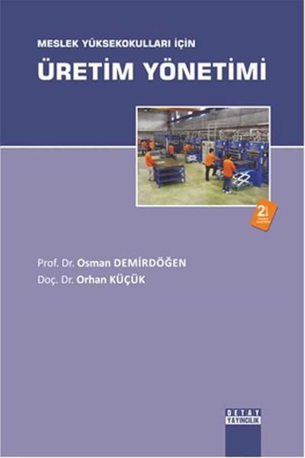 Meslek Yüksekokulları İçin Üretim Yönetimi - Detay Yayıncılık - Image 1