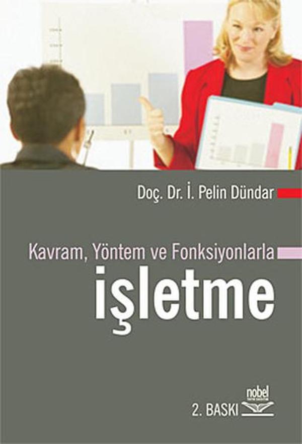 Kavram Yöntem ve Fonksiyonlarla İşletme - Nobel Akademik Yayıncılık - Image 1